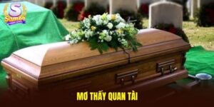 mơ thấy quan tài