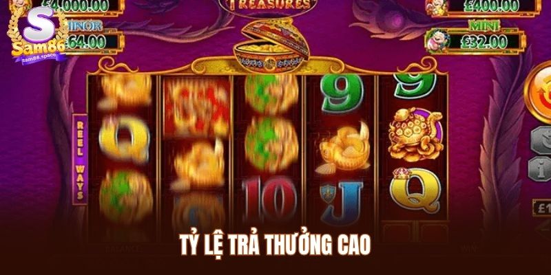 Tỷ lệ trả thưởng cao