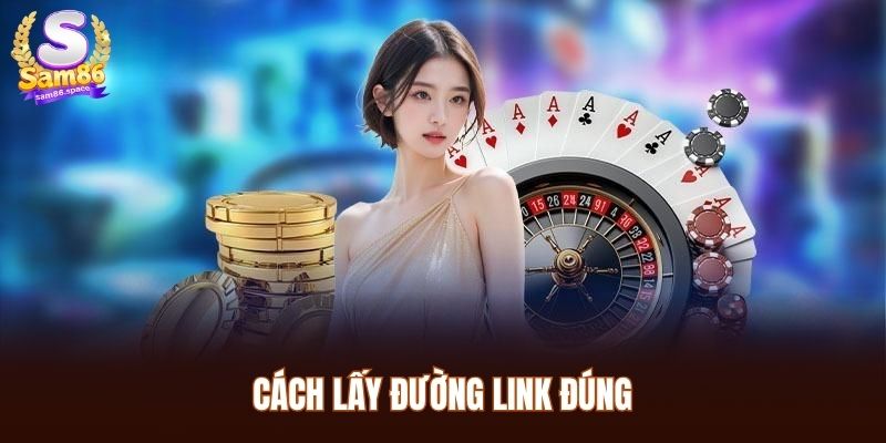 SAM86 27 Cách lấy đường link đúng