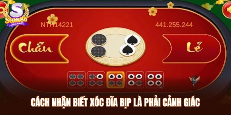 Cách nhận biết xóc đĩa bịp là phải cảnh giác