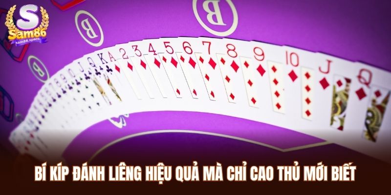 Bí kíp đánh liêng hiệu quả mà chỉ cao thủ mới biết